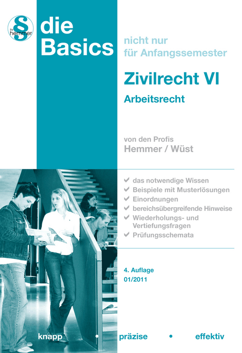 Basics Zivilrecht VI - Arbeitsrecht - Karl-Edmund Hemmer, Achim W&uuml;st