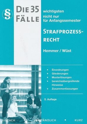 35 F&auml;lle Strafprozessordnung - Karl-Edmund Hemmer, Achim W&uuml;st