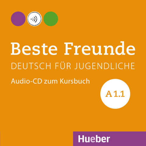 Beste Freunde A1.1 - Manuela Georgiakaki, Monika Bovermann, Elisabeth Graf-Riemann, Christiane Seuthe