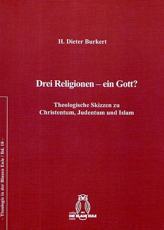 Drei Religionen - ein Gott?