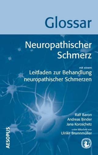 Glossar Neuropathischer Schmerz