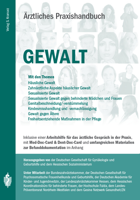 &Auml;rztliches Praxishandbuch Gewalt - Dietrich Berg, Andrea Berzlanovic, Daphne Hahn, Hilde Schroll, Marion Steffens, Alexander Teichmann