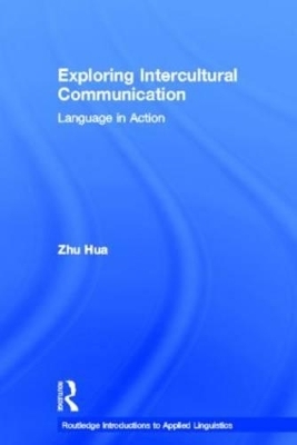 Exploring Intercultural Communication - Zhu Hua