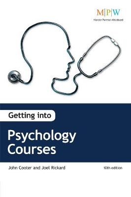 Getting into Psychology Courses - Joel Rickard, John Cooter