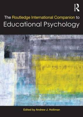 The Routledge International Companion to Educational Psychology - 