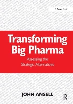 Transforming Big Pharma
