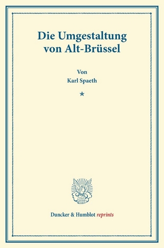 Die Umgestaltung von Alt-Brüssel.