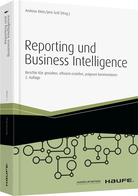 Reporting und Business Intelligence - Andreas Klein, Jens Gr&auml;f