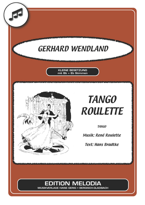 Tango Roulette - Hans Bradtke, Ren&eacute; Roulette, Gerhard Wendland