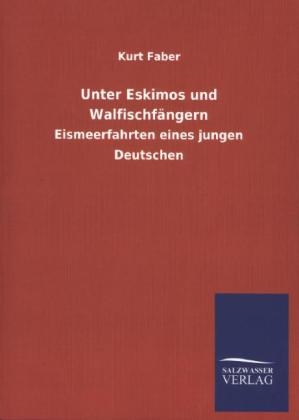 Unter Eskimos und WalfischfÃ¤ngern