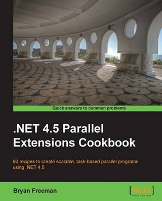 .NET 4.5 Parallel Extensions Cookbook