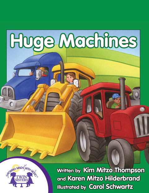 Huge Machines -  Karen Mitzo Hilderbrand,  Kim Mitzo Thompson