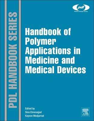 Handbook of Polymer Applications in Medicine and Medical Devices - 