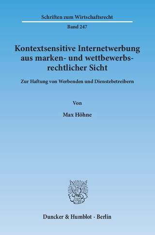 Kontextsensitive Internetwerbung aus marken- und wettbewerbsrechtlicher Sicht.