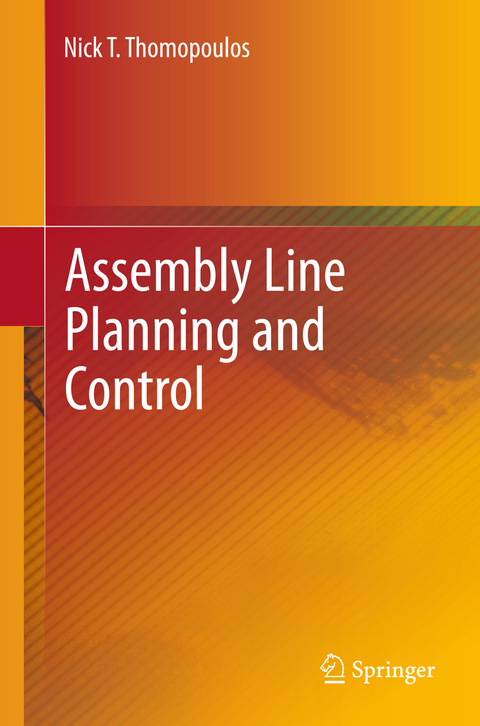 Assembly Line Planning and Control - Nick T. Thomopoulos