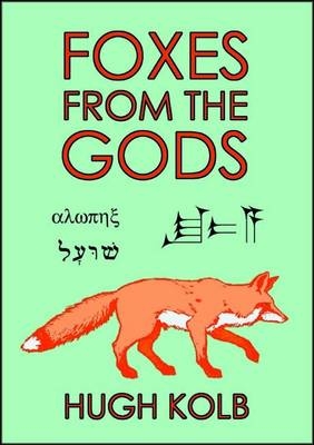 Foxes from the Gods