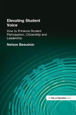 Elevating Student Voice - Nelson Beaudoin