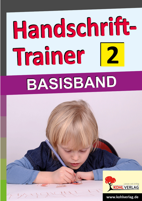 Handschrift-Trainer 2 -  Autorenteam Kohl-Verlag