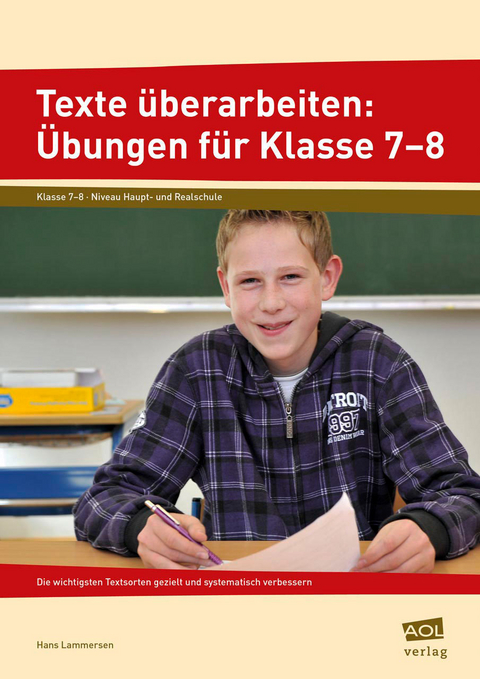 Texte &uuml;berarbeiten: &Uuml;bungen f&uuml;r Klasse 7-8 - Hans Lammersen