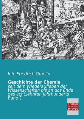 Geschichte der Chemie - Joh. Friedrich Gmelin