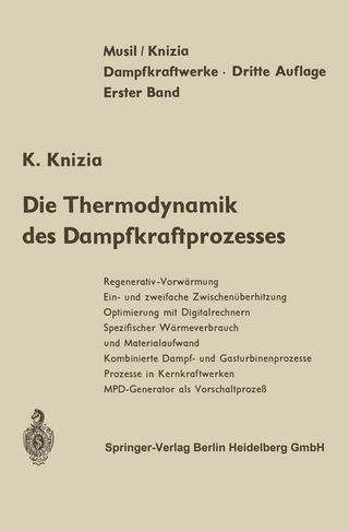 Die Thermodynamik des Dampfkraftprozesses