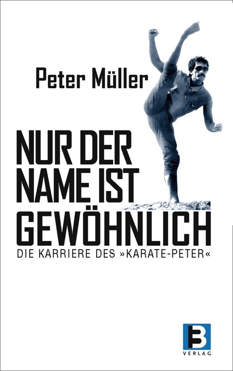 Nur der Name ist gew&ouml;hnlich - Peter M&uuml;ller