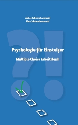 Psychologie f&uuml;r Einsteiger - Abbas Schirmohammadi, Kian Schirmohammadi