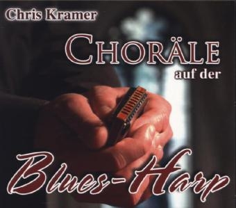 Chor&auml;le auf der Bluesharp, 1 Audio-CD