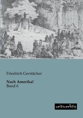 Nach Amerika!. Bd.6