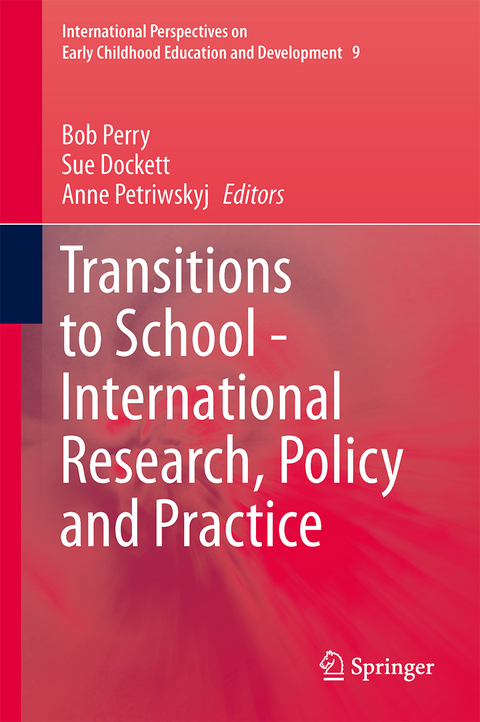 Transitions to School - International Research, Policy and Practice - 