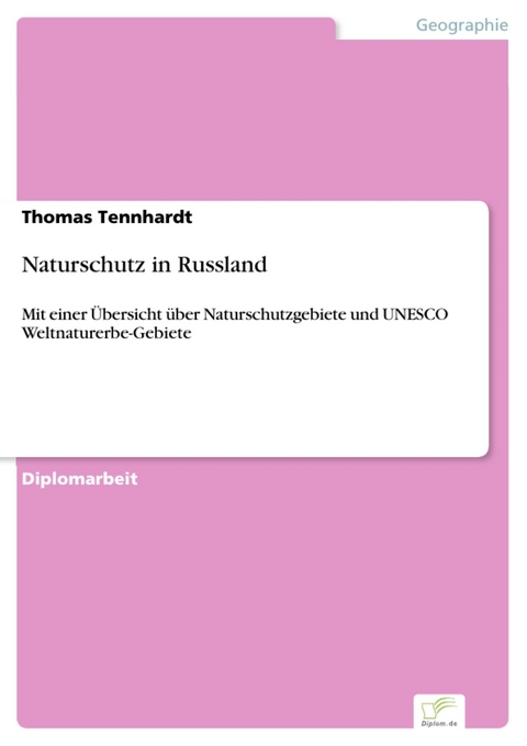 Naturschutz in Russland -  Thomas Tennhardt