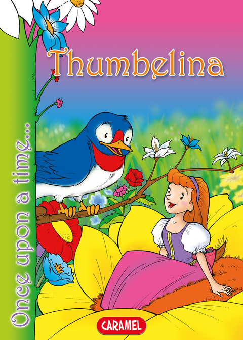 Thumbelina - Hans Christian Andersen,  Once Upon a Time, Jes&uacute;s Lopez Pastor