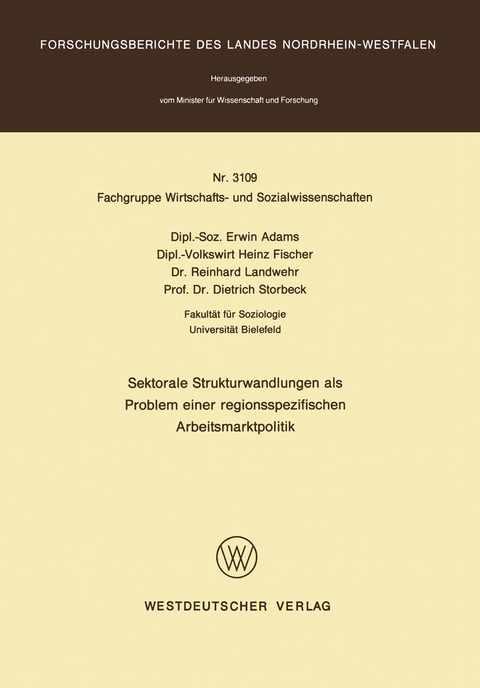 Sektorale Strukturwandlungen als Problem einer regionsspezifischen Arbeitsmarktpolitik - Erwin Adams