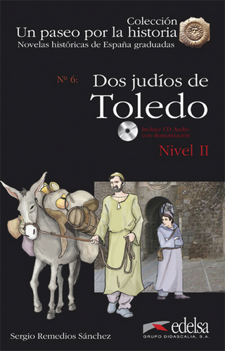 Un paseo por la historia / Dos judíos en Toledo