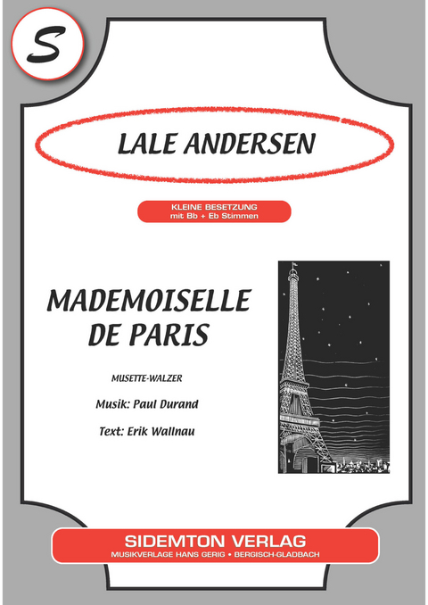 Mademoiselle de Paris - Erik Wallnau, Paul Durand, Lale Andersen