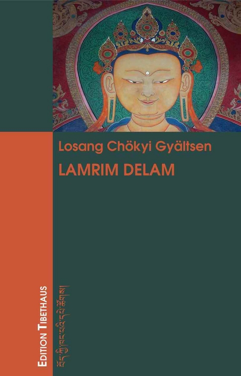 Lamrim Delam -  Losang Ch&ouml;kyi Gy&auml;ltsen