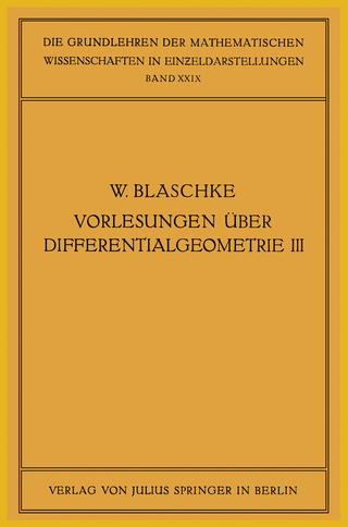 Vorlesungen über Differentialgeometrie und geometrische Grundlagen von Einsteins Relativitätstheorie III
