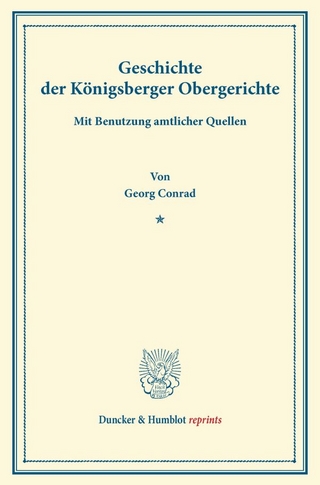 Geschichte der Königsberger Obergerichte.