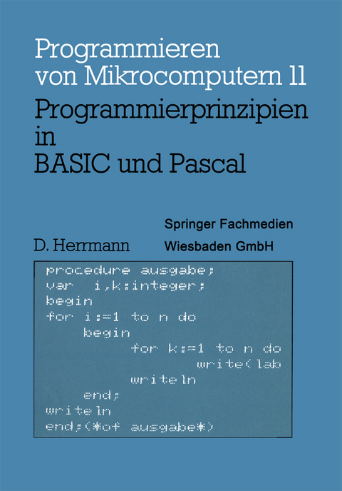 Programmierprinzipien in BASIC und Pascal - Dietmar Herrmann