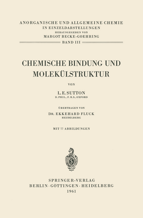 Chemische Bindung und Molek&uuml;lstruktur - Leslie E. Sutton