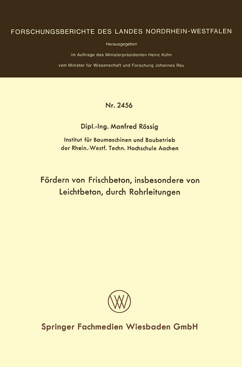 F&ouml;rdern von Frischbeton, insbesondere von Leichtbeton, durch Rohrleitungen - Manfred R&ouml;ssig