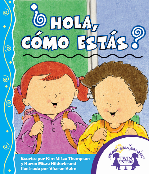 &iquest;Hola, c&oacute;mo est&aacute;s? -  Karen Mitzo Hilderbrand,  Kim Mitzo Thompson