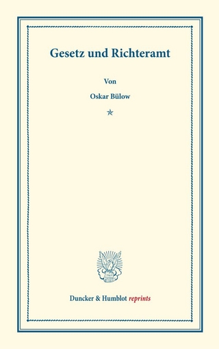 Gesetz und Richteramt.