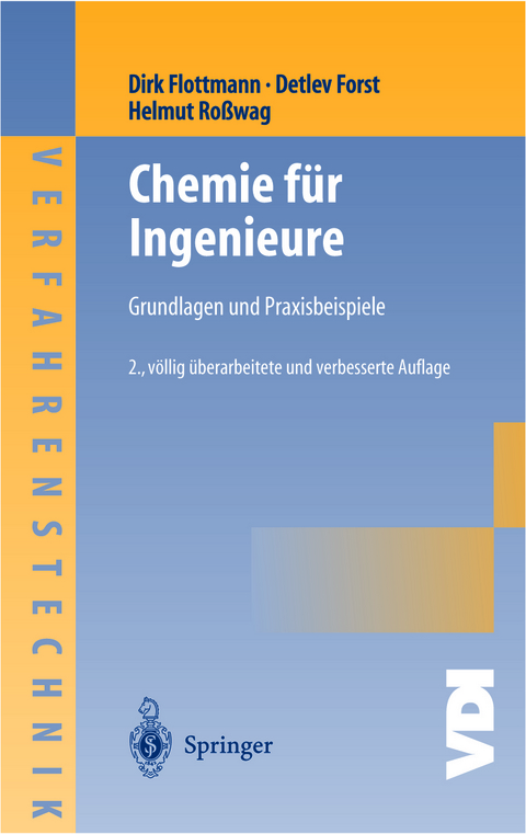 Chemie f&uuml;r Ingenieure - Dirk Flottmann, Detlev Forst, Helmut Ro&szlig;wag