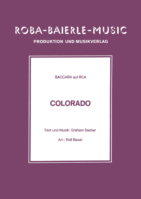 Colorado - Graham Sacher, Rolf Basel