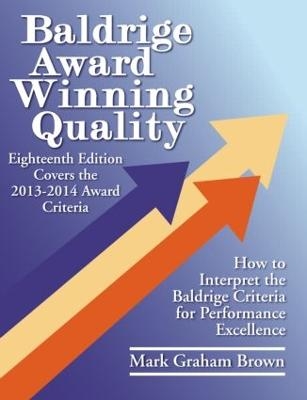 Baldrige Award Winning Quality - Mark Graham Brown