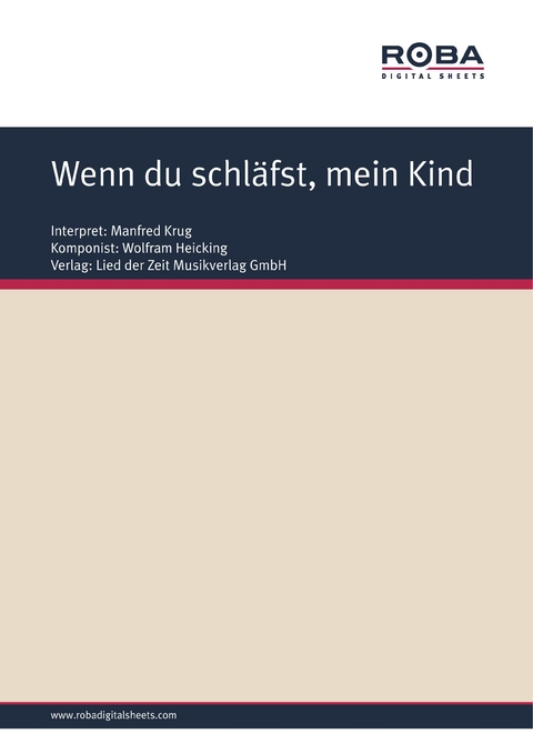 Wenn du schl&auml;fst, mein Kind - Wolfram Heicking, Clemens Kerber