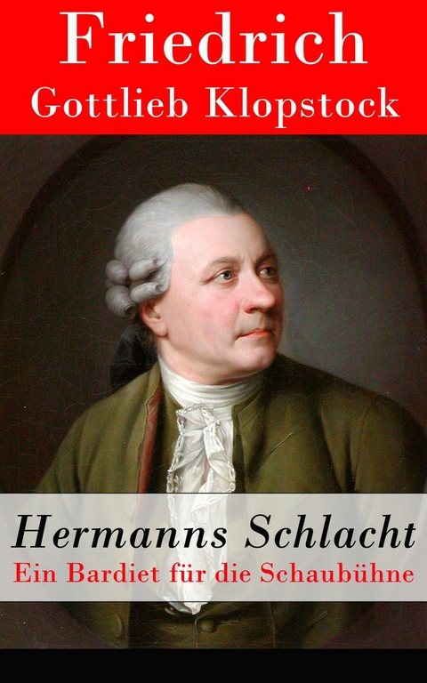 Hermanns Schlacht - Friedrich Gottlieb Klopstock