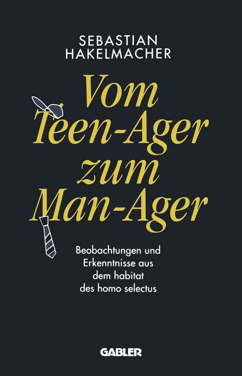 Vom Teen-Ager zum Man-Ager - Sebastian Hakelmacher