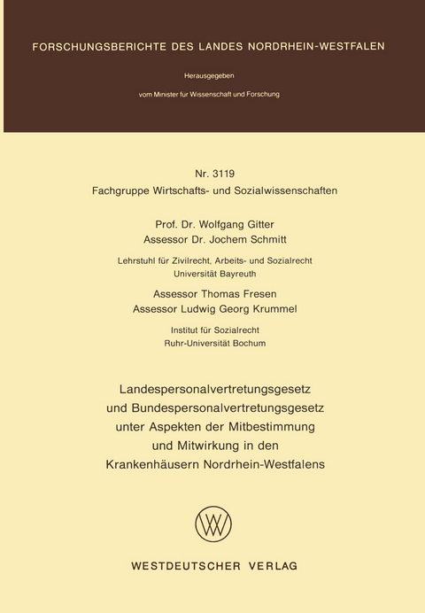 Landespersonalvertretungsgesetz und Bundespersonalvertretungsgesetz unter Aspekten der Mitbestimmung und Mitwirkung in den Krankenh&auml;usern Nordrhein-Westfalens - Wolfgang Gitter